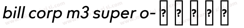 bill corp m3 super o字体转换